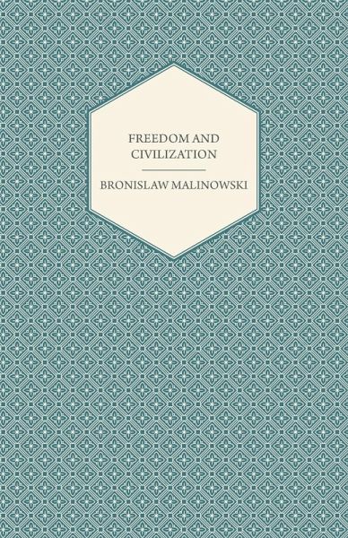 Freedom and Civilization (eBook, ePUB) Freedom and Civilization (eBook, ePUB)