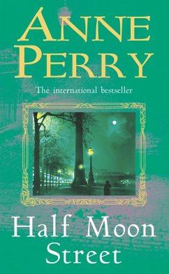 Half Moon Street (Thomas Pitt Mystery, Book 20) (eBook, ePUB) - Perry, Anne