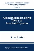 Applied Optimal Control Theory of Distributed Systems