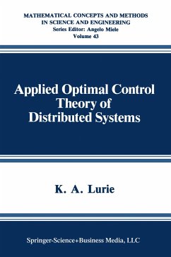 Applied Optimal Control Theory of Distributed Systems - Lurie, K. A.