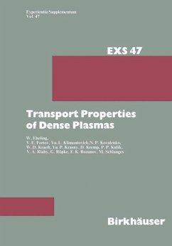 Transport Properties of Dense Plasmas - Ebeling, W.; Kulik; Fortov, Vladimir E.