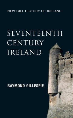 Cover Seventeenth-Century Ireland (New Gill History of Ireland 3) (eBook, ePUB)