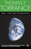 Space, Time and Incarnation (eBook, PDF)