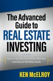 The Advanced Guide to Real Estate Investing (eBook, ePUB)
