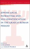 Jewish Local Patriotism and Self-Identification in the Graeco-Roman Period (eBook, PDF)