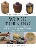 A Lesson Plan for Woodturning (eBook, ePUB)