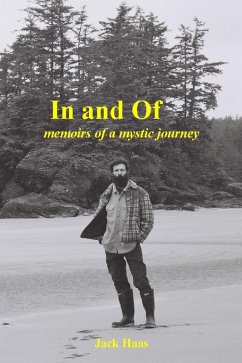 In and Of: Memoirs of a Mystic Journey (eBook, ePUB) Cover In and Of: Memoirs of a Mystic Journey (eBook, ePUB)