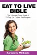 Eat To Live Bible: The Ultimate Cheat... - Bild 1