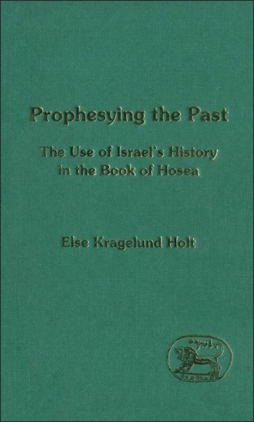 Prophesying the Past (eBook, PDF) Prophesying the Past (eBook, PDF)