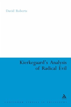 Kierkegaard's Analysis of Radical Evil (eBook, PDF) - Roberts, David A.