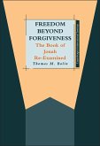 Freedom beyond Forgiveness (eBook, PDF)