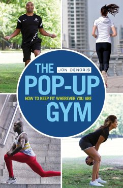 The Pop-up Gym (eBook, PDF) - Denoris, Jon