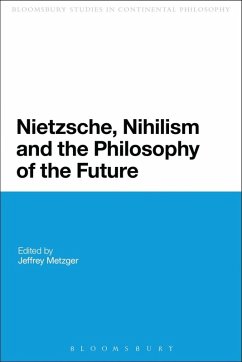 Cover Nietzsche, Nihilism and the Philosophy of the Future (eBook, PDF)