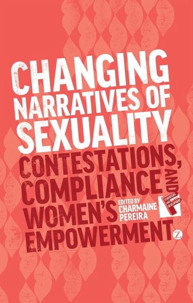 Changing Narratives of Sexuality (eBook, PDF) Changing Narratives of Sexuality (eBook, PDF)
