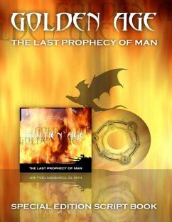 Cover Golden Age: The Last Prophecy of Man Scriptbook (eBook, ePUB)