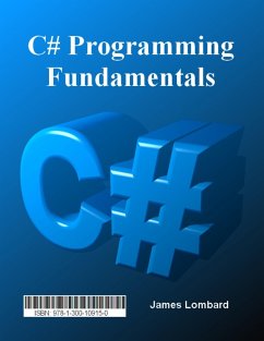 C# Programming Fundamentals (eBook, ePUB) - Lombard, James