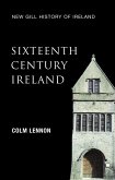Sixteenth-Century Ireland (New Gill History of Ireland 2) (eBook, ePUB)