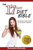 17 Day Diet Bible: The Ultimate Cheat Sheet & 50 Top Cycle 1 Recipes (With Diet Diary & Workout Planner) (eBook, ePUB)