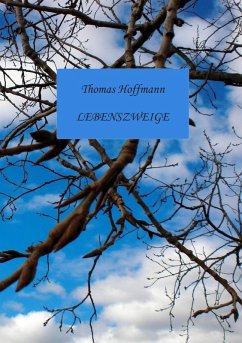 Lebenszweige (eBook, ePUB) - Hoffmann, Thomas