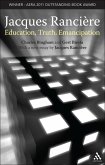 Jacques Ranciere: Education, Truth, Emancipation (eBook, PDF)