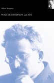 Walter Benjamin and Art (eBook, PDF)