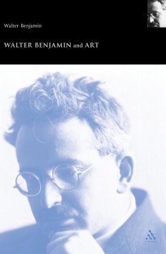 Walter Benjamin and Art (eBook, PDF) - Benjamin, Andrew