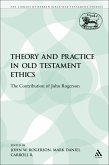 Theory and Practice in Old Testament Ethics (eBook, PDF)