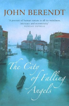 The City of Falling Angels (eBook, ePUB) - Berendt, John
