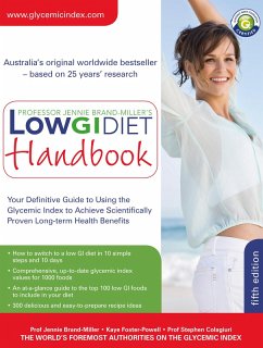 Low GI Diet Handbook (eBook, ePUB) - Brand-Miller, Jennie; Foster-Powell, Kaye; Colagiuri, Stephen; Sandall, Philippa