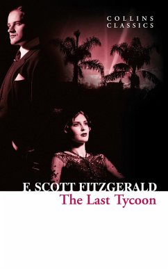 The Last Tycoon (eBook, ePUB) - Scott Fitzgerald, F.