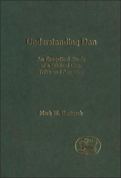 Understanding Dan (eBook, PDF) - Bartusch, Mark Walter