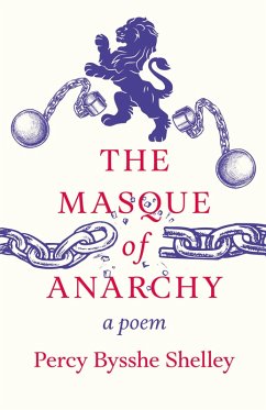 The Masque of Anarchy (eBook, ePUB) - Shelley, Percy Bysshe