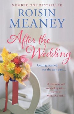 After the Wedding: What happens after you say 'I do'? (eBook, ePUB) - Meaney, Roisin
