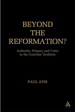 Beyond the Reformation? (eBook, PDF) - Avis, Paul