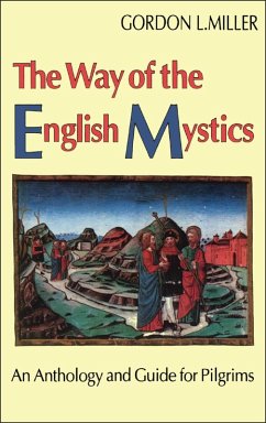 Way of The English Mystics (eBook, PDF) - Miller, Gordon C.