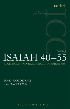 Isaiah 40-55 Vol 2 (ICC) (eBook, PDF) - Goldingay, John; Payne, David