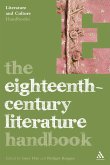 The Eighteenth-Century Literature Handbook (eBook, PDF) The Eighteenth-Century Literature Handbook (eBook, PDF)