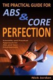 Practical Guide for Abs & Core Perfection (eBook, ePUB)