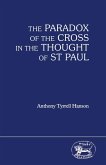 The Paradox of the Cross in the Thought of St Paul (eBook, PDF)