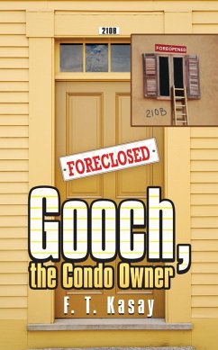 Cover Gooch, the Condo Owner (eBook, ePUB)