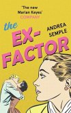 The Ex-Factor (eBook, ePUB)