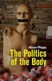 The Politics of the Body (eBook, ePUB)