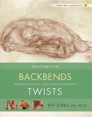 Anatomy for Backbends and Twists (eBook, ePUB)