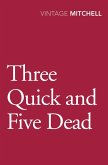 Three Quick and Five Dead (eBook, ePUB) Three Quick and Five Dead (eBook, ePUB)
