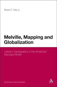 Melville, Mapping and Globalization (eBook, PDF) - Tally Jr., Robert T.