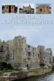 Defending Nottinghamshire (eBook, ePUB)