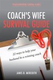 Coach's Wife Survival Guide (eBook, ePUB) Coach's Wife Survival Guide (eBook, ePUB)