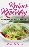 Recipes For Recovery (eBook, ePUB)