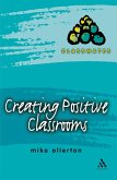 Creating Positive Classrooms (eBook, PDF) Creating Positive Classrooms (eBook, PDF)