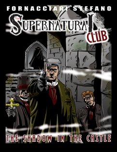 The Supernatural Club: The Shadow in the Castle (eBook, ePUB) - Fornacciari, Stefano
